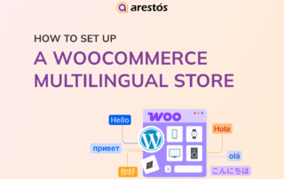 How to Set Up a WooCommerce Multilingual Store Using a Plugin