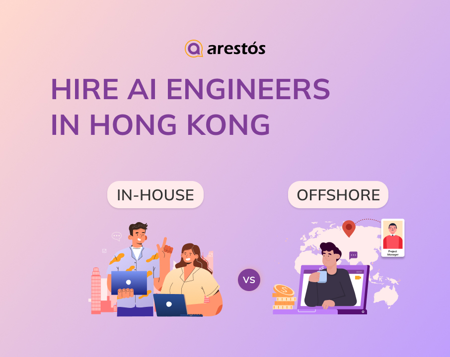 Hire AI Engineers in Hong Kong: In-House or Offshore?